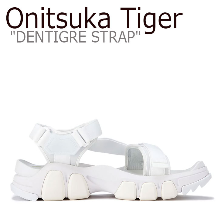 オニツカタイガー サンダル Onitsuka Tiger メンズ レディース DENTIGRE STRAP デンティグレ ストラップ WHITE  1183B256-100 シューズ | GOLD TAIL 2020