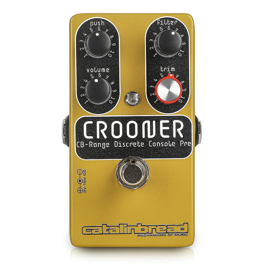 Catalinbread / Crooner《RCA BA-31系ブリアンプ》新品[カタリンブレッド][クルーナー][Preamp,プリアンプ][Effector,エフェクター]｜ギタープラネット