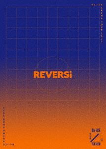 Da-iCE ARENA TOUR 2022 -REVERSi-（豪華盤・初回生産限定） [DVD]｜ポプカル 店