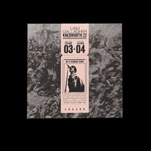 輸入盤 LIAM GALLAGHER / LIVE AT KNEBWORTH ’22 （DLX） [CD]