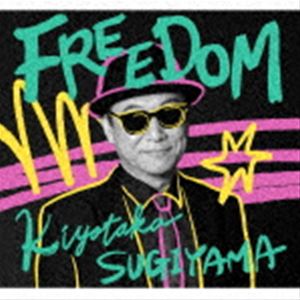 杉山清貴 / FREEDOM（初回限定盤／CD＋Blu-ray） [CD]｜ポプカル 店