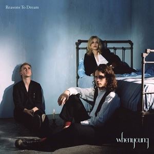 輸入盤 WHENYOUNG / REASONS TO DREAM [LP]