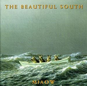 輸入盤 BEAUTIFUL SOUTH? / MIAOW [LP]