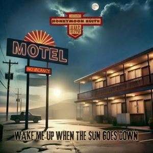 輸入盤 HONEYMOON SUITE / WAKE ME UP WHEN THE SUN GOES DOWN [LP]