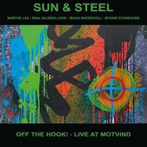 輸入盤 SUN ＆ STEEL / OFF THE HOOK! - LIVE AT MOTVIND （LTD. BLUE） [LP]