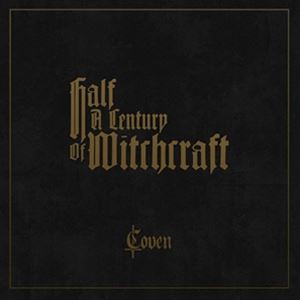 輸入盤 COVEN / HALF A CENTURY OF WITCHCRAFT [5CD]