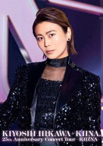 氷川きよし／KIYOSHI HIKAWA＋KIINA. 25th Anniversary Concert Tour～KIIZNA～（通常盤） [DVD]