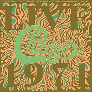 輸入盤 CHICAGO / CHICAGO AT THE JOHN F. KENNEDY CENTER FOR THE PERFORMING ARTS WASHINGTON D.C. （9／16／1971） [3CD]