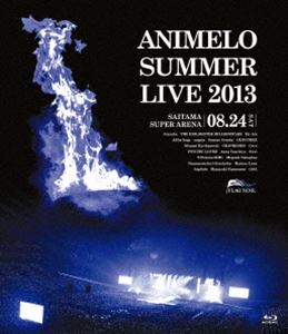 Animelo Summer Live 2013 -FLAG NINE-8.24 [Blu-ray]｜ポプカル 店