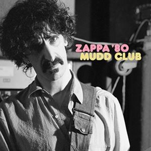 輸入盤 FRANK ZAPPA / MUDD CLUB [2LP]