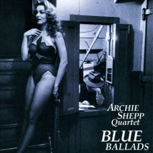 アーチー・シェップ・カルテット / ブルー・バラード [レコード 12inch]