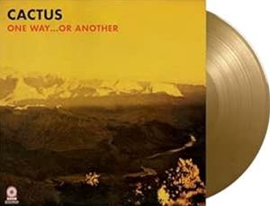 輸入盤 CACTUS / ONE WAY...OR ANOTHER （GOLD COLOURED ） [LP]