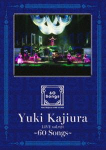 梶浦由記／Yuki Kajiura LIVE vol.＃21～60 Songs～（完全生産限定盤） [Blu-ray]