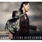 矢沢永吉 / ALL TIME BEST ALBUM（通常盤） [CD]