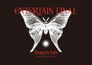 Dragon Ash／25th ANNIV. TOUR 22／23 ～ ENTERTAIN ～ FINAL（25th ANNIV.スペシャルエディション）（完全限定生産盤） [DVD]