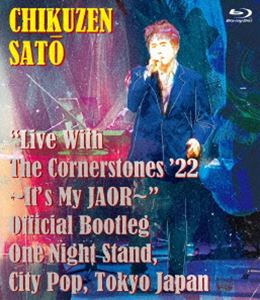 佐藤竹善／”Live With The Cornerstones 22’～It’s My JAOR～”Official Bootleg One Night Stand，City Pop，Tokyo Japan [Blu-ray]
