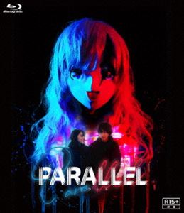 PARALLEL -パラレル- [Blu-ray]