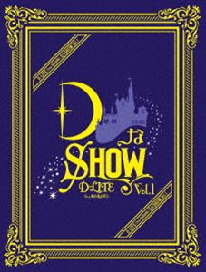 D-LITE／DなSHOW Vol.1（初回生産限定） [Blu-ray]