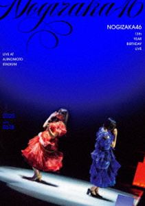 乃木坂46／13th YEAR BIRTHDAY LIVE DAY2（通常盤） [Blu-ray]