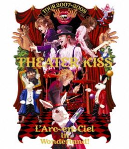 L’Arc～en～Ciel／TOUR 2007-2008 THEATER OF KISS [Blu-ray]