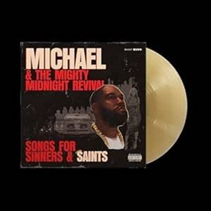 輸入盤 KILLER MIKE / MICHAEL ＆ THE MIGHTY MIDNIGHT REVIVAL SONGS FOR SINNERS AND SAINTS [LP]