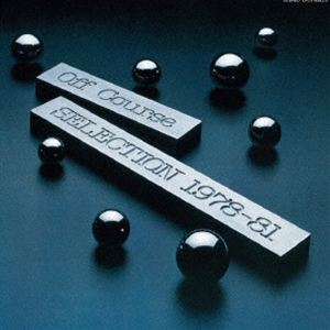 オフコース / SELECTION 1978-81（シリアル・ナンバー入り1，000枚完全生産限定盤／無着色ヴァージン・ヴィニール／180グラム重量盤） [レコード 12inch]｜ポプカル 店