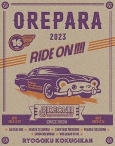Original Entertainment Paradise -おれパラ- 2023 RIDE ON!!!!Blu-ray [Blu-ray]