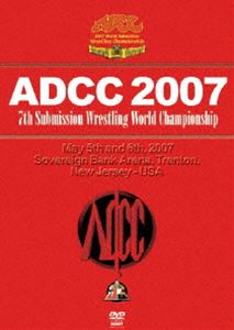 ADCC 2007 2007.5.5-6 アメリカ・ニュージャージー [DVD]｜ぐるぐる王国　店
