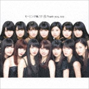 モーニング娘。’17 / 15 Thank you， too（初回生産限定盤／CD＋Blu-ray） [CD]