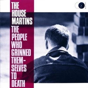 輸入盤 HOUSEMARTINS? / PEOPLE WHO GRINNED THEMSELVES TO DEATH [LP] 4,360円