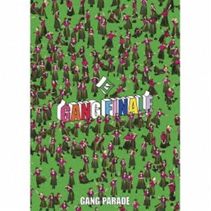 GANG PARADE / GANG FINALE（初回生産限定盤／豪華盤／3CD＋Blu-ray） [CD]｜ぐるぐる王国　店
