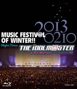 THE IDOLM＠STER MUSIC FESTIV＠L OF WINTER!! Night Time【Blu-ray】 [Blu-ray]