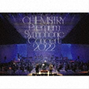 CHEMISTRY / CHEMISTRY Premium Symphonic Concert 2022（初回生産限定盤／CD＋DVD） [CD]
