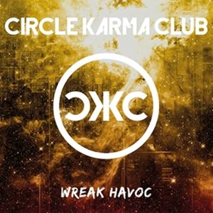 輸入盤 CIRCLE KARMA CLUB / WREAK HAVOC [LP]