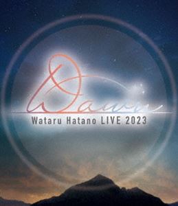 羽多野渉／Wataru Hatano LIVE 2023 -Dawn- Live Blu-ray [Blu-ray]｜ぐるぐる王国　店