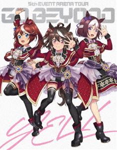ウマ娘 プリティーダービー 5th EVENT ARENA TOUR GO BEYOND -YELL- ＆ -NEW GATE- Blu-ray [Blu-ray]