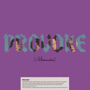 ［Alexandros］ / PROVOKE（完全生産限定盤／2CD＋2Blu-ray） [CD]