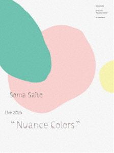 斉藤壮馬 Live 2025&rdquo;Nuance Colors&rdquo;in Yokohama（完全生産限定盤） [Blu-ray]｜ぐるぐる王国　店