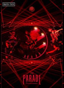 BUCK-TICK／THE PARADE ～35th anniversary～（完全生産限定盤） [Blu-ray]｜ぐるぐる王国　店
