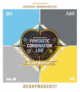 315 Production presents F＠NTASTIC COMBINATION LIVE ～HEARTMAKER!!!!～ LIVE Blu-ray [Blu-ray]