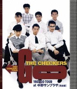 チェッカーズ 1987 GO TOUR at 中野サンプラザ【完全版】 [Blu-ray]