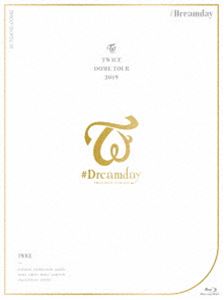 TWICE DOME TOUR 2019”＃Dreamday”in TOKYO DOME（初回限定盤 Blu-ray） [Blu-ray]