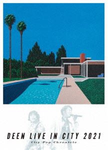 DEEN LIVE IN CITY 2021 ～City Pop Chronicle～（完全生産限定盤） [Blu-ray]｜ぐるぐる王国　店
