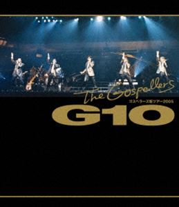 ゴスペラーズ坂ツアー2005”G10” [Blu-ray]