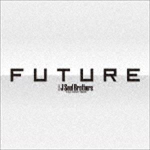 三代目 J Soul Brothers from EXILE TRIBE / FUTURE（3CD＋4DVD（スマプラ対応）） [CD]｜ぐるぐる王国　店