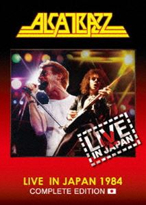 アルカトラス／ライヴ・イン・ジャパン1984～コンプリート・エディション（初回限定盤） [Blu-ray]