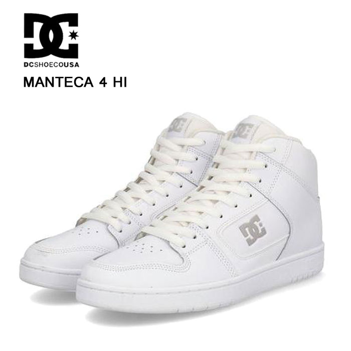 DC スニーカー メンズ マンテカ ４ HI 白いこと DCシューズ MANTECA 4 HI DM005007 御機嫌とり捨てる 社交ダンス 間借り人 靴 DM005007-HHB