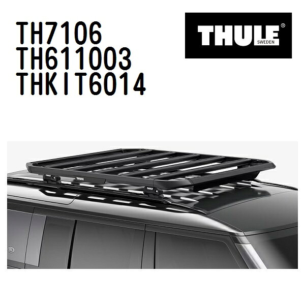 マラソンP5倍 アウディ A6アバント ダイレクトルーフレール付 年式(2012年-) THULE(スーリー) ベースキャリアセット TH7106 TH611003 THKIT6014