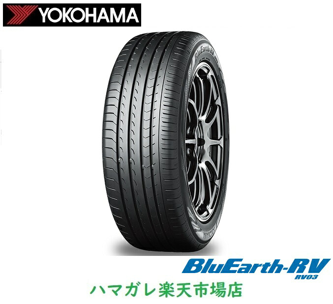 サマータイヤ YOKOHAMABluEarth-RV RV03 ヨコハマブルーアースRV RV03 225/40R19 93W ４本セット｜ハマガレ　店