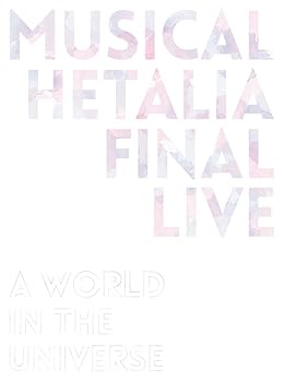 【中古】『 ミュージカル「 ヘタリア 」FINAL LIVE ~A World in the Universe~』 Blu-ray BOX|ハッピーストア藤岡